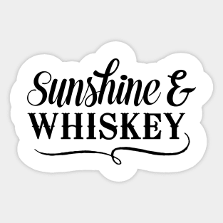 Sunshine and Whiskey Sticker